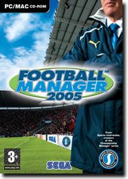 Football Manager 2005....