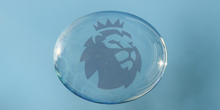 premier league bubble