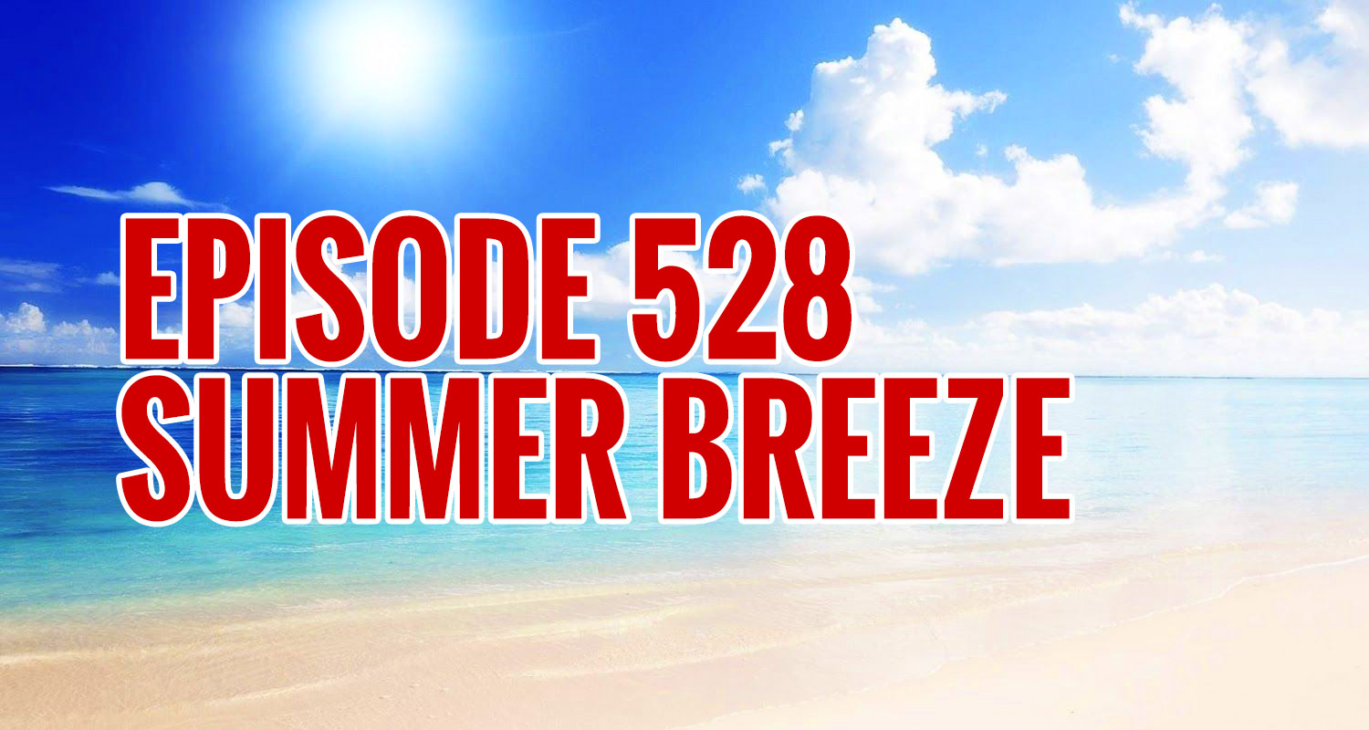 Arsecast 528 - Summer Breeze