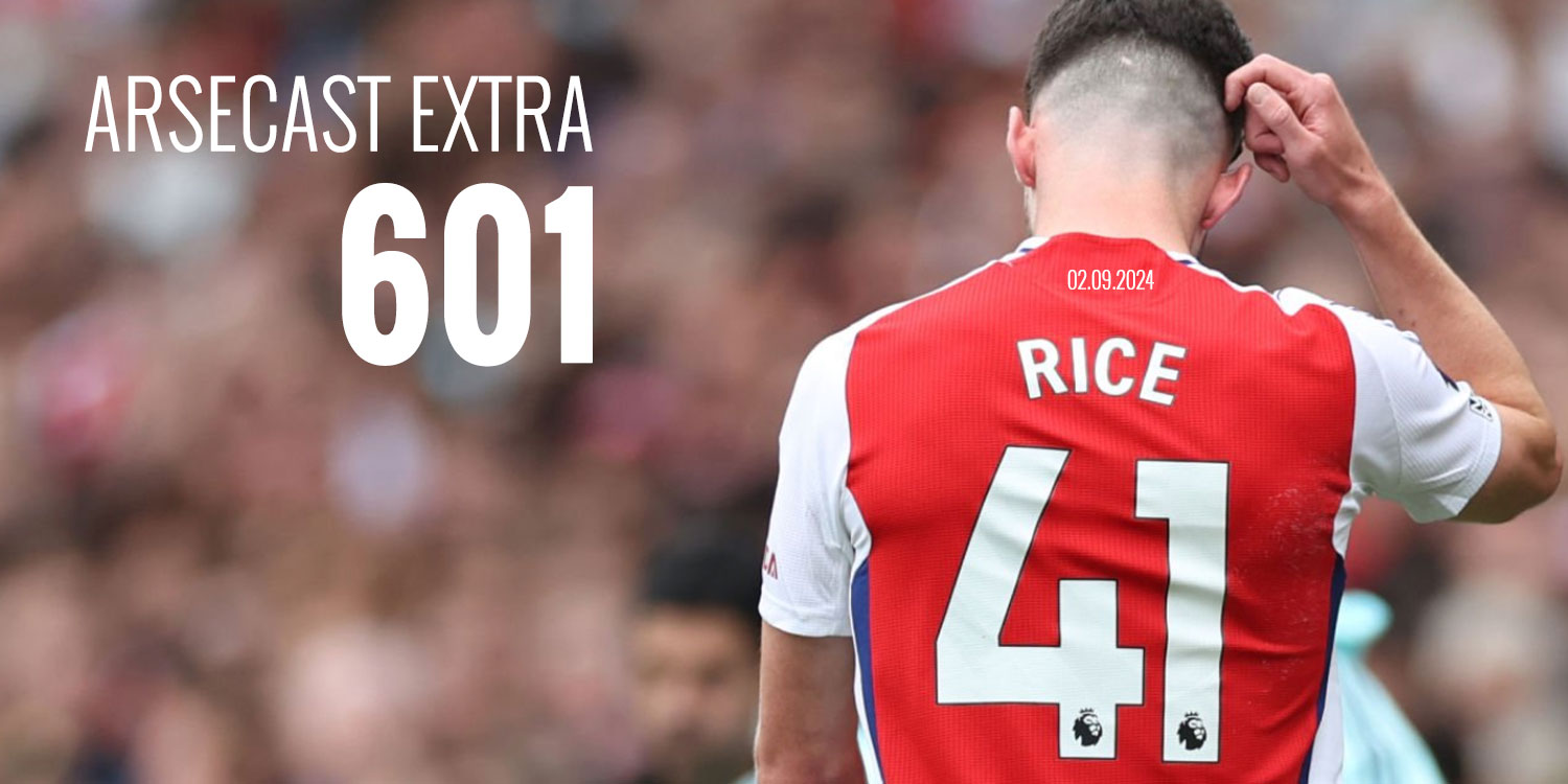 Arsecast Extra Episode 601 – 02.09.2024